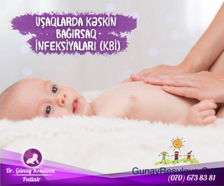 Uşaqlarda kəskin bağırsaq infeksiyaları (KBİ)